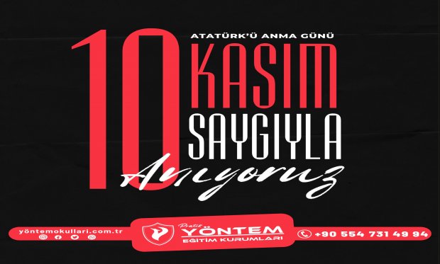 10 Kasım Atatürk'ü Anma Günü Mesajı