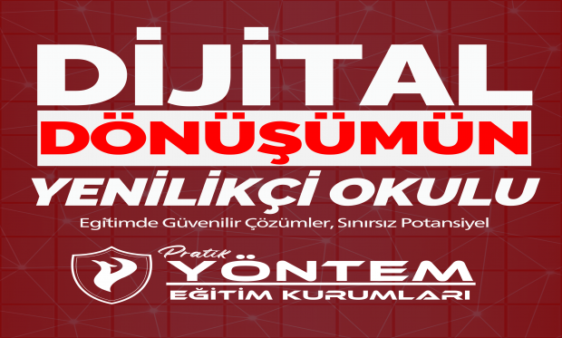 Dijital Dönüşümün Yenilikçi Okulu: Pratik Yöntem Eğitim Kurumları