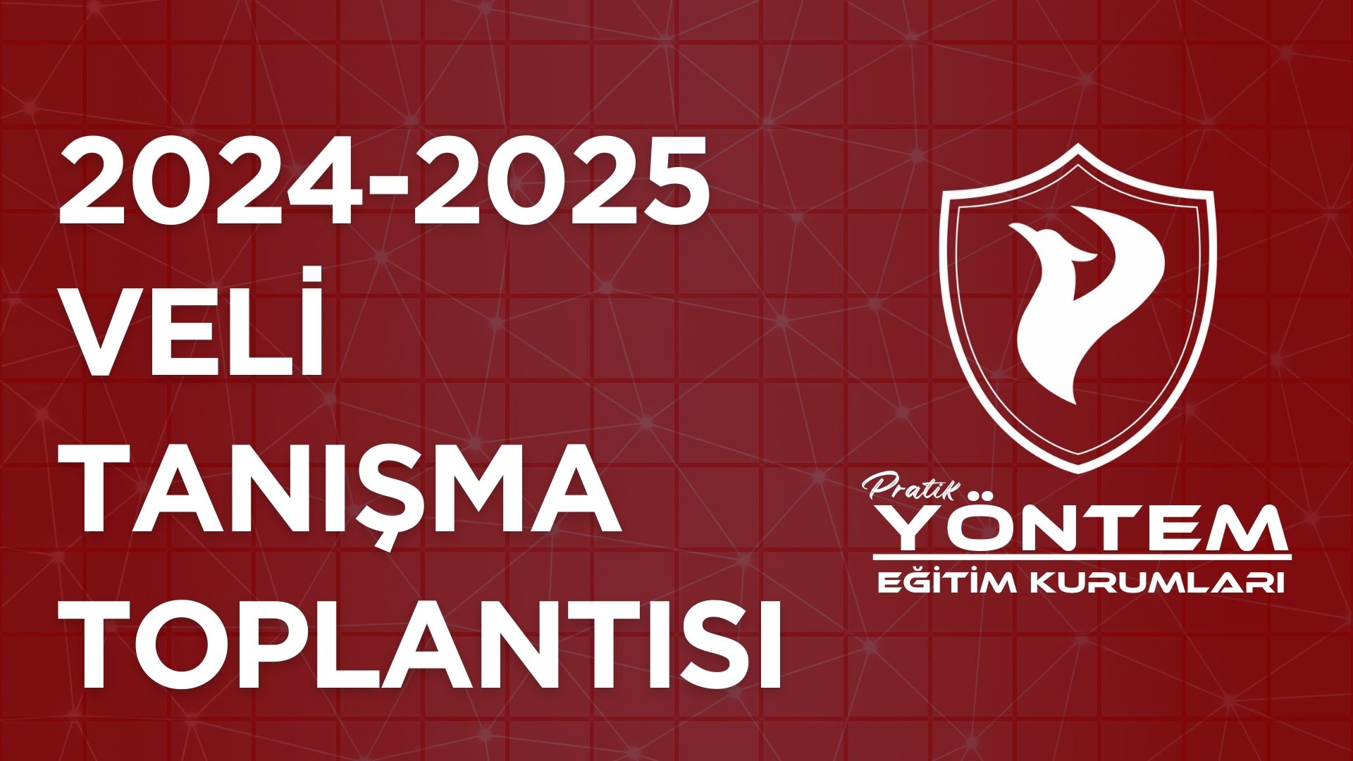 Pratik Yöntem Eğitim Kurumları, Velilerle Tanışma Toplantısını Gerçekleştirdi